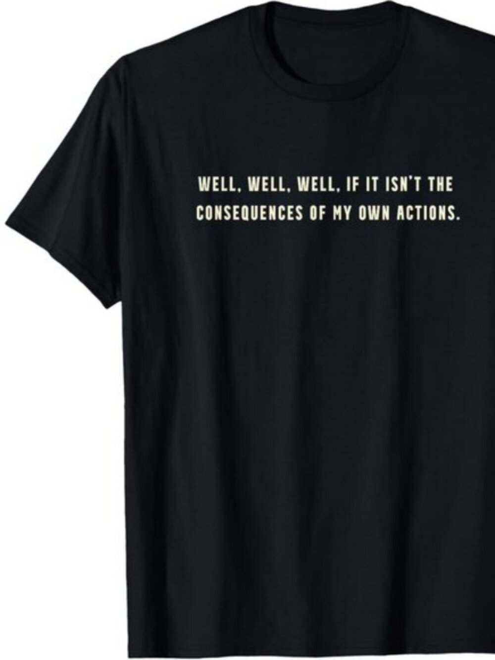 Simple Black Consequences Tee Size L